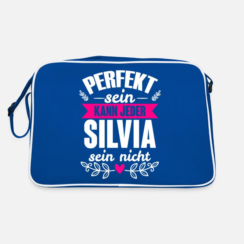 Silvia - Perfekt Sein Kann Jeder Silvia Nicht Retro Tasche