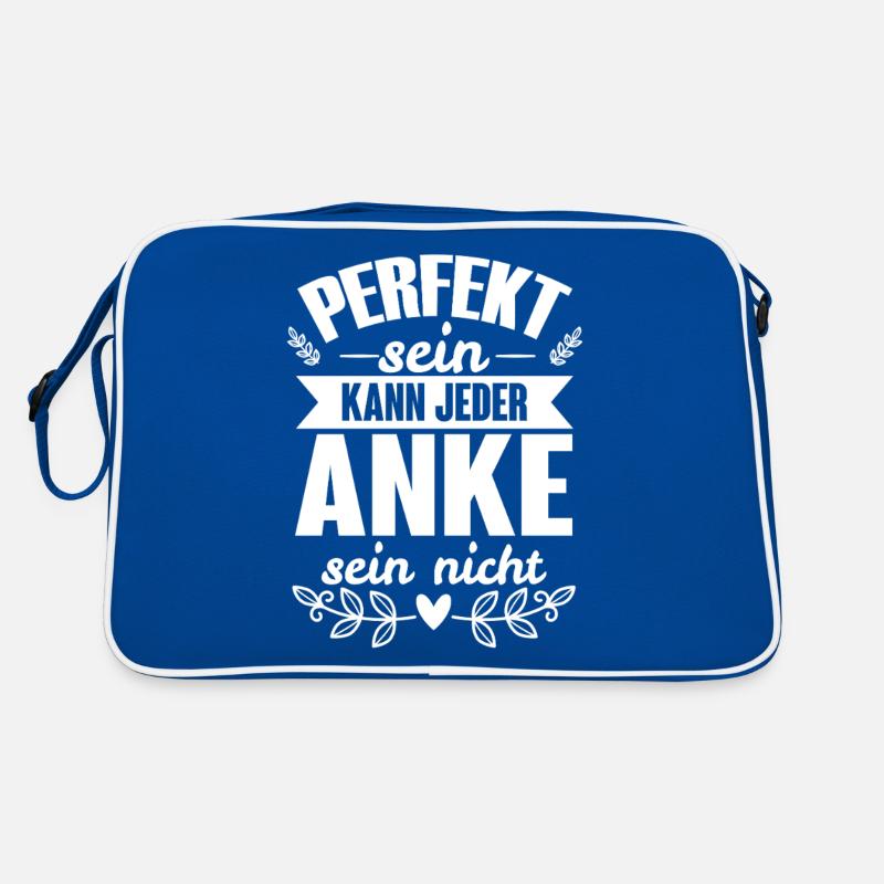Anke - Perfekt Sein Kann Jeder Anke Nicht Retro Tasche