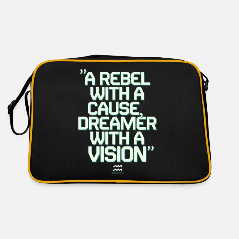 Aquarius Quote: Rebel with reason, dreamer with Retro Bag
