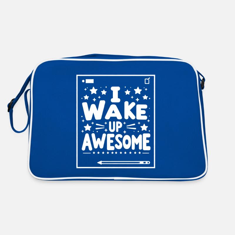 I Wake Up Awesome 10 Retro Tasche