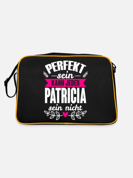 Patricia - Perfekt Sein Kann Jeder Patricia Nicht - Retro Tasche - Schwarz/Gold - Hinten