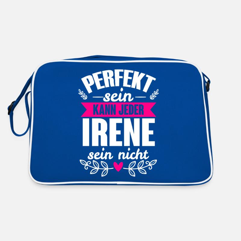 Irene Perfekt Sein Kann Jeder Irene Sein Nicht Retro Tasche