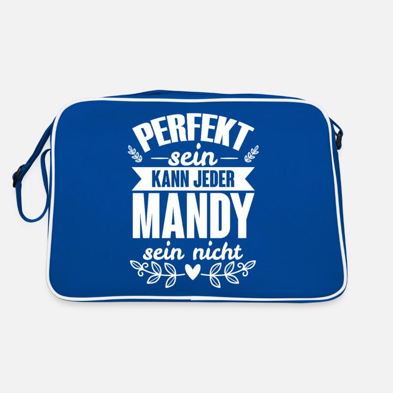Mandy - Perfekt Sein Kann Jeder Mandy Sein Nicht Retro Tasche
