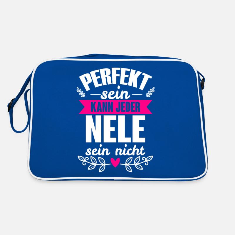 Nele - Perfekt Sein Kann Jeder Nele Sein Nicht Retro Tasche
