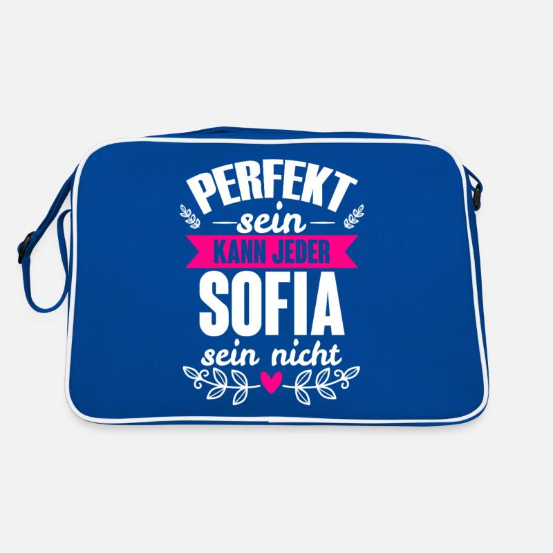 Sofia - Perfekt Sein Kann Jeder Sofia Sein Nicht Retro Tasche