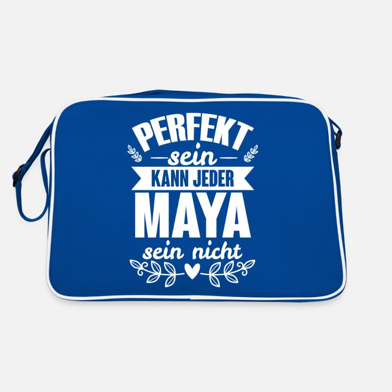 Maya - Perfekt Sein Kann Jeder Maya Sein Nicht Retro Tasche