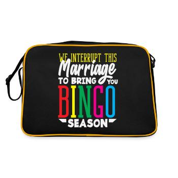 Bingo Spieler Wir Unterbrechen Diese Ehe - Retro Tasche - Schwarz/Gold - Hinten