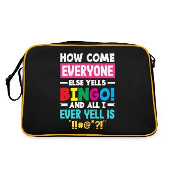 Why is everyone shouting bingo and I'm scolding - Retro Bag - black/gold - Back