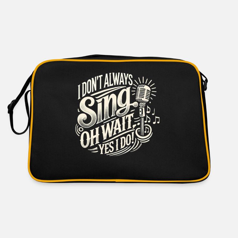 Ich singe nicht immer Oh, warte, doch, das tue ich Retro Tasche