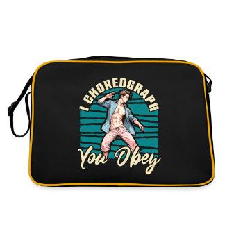 Dance Teacher I Choreograph You Obey Choreographer - Retro Tasche - Schwarz/Gold - Hinten