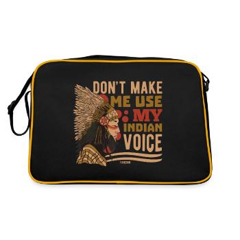 Don't Make Me Use My Indian Voice - Retro Tasche - Schwarz/Gold - Hinten