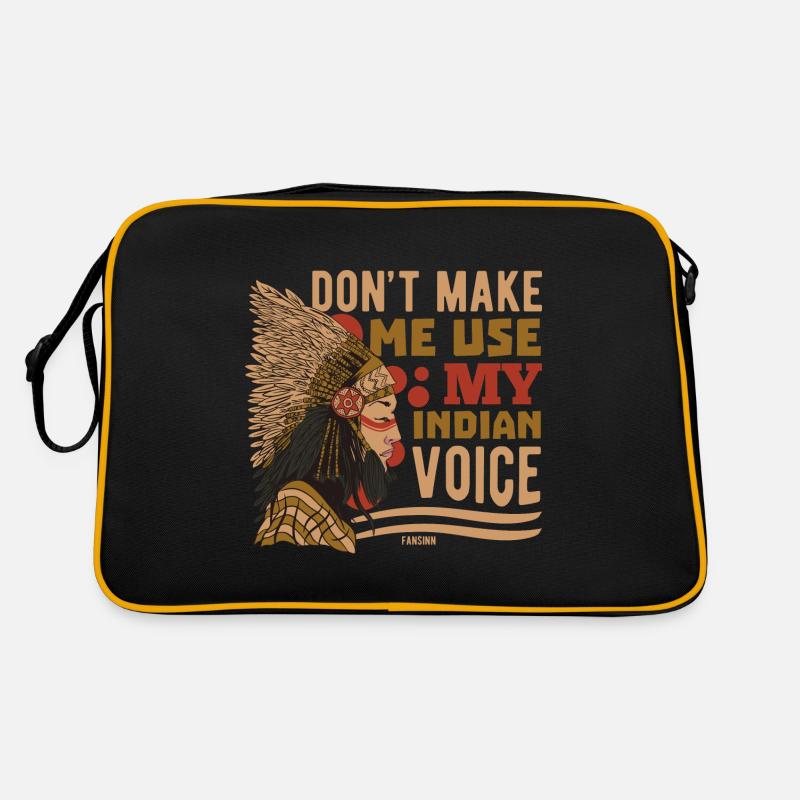 Don't Make Me Use My Indian Voice Retro Tasche