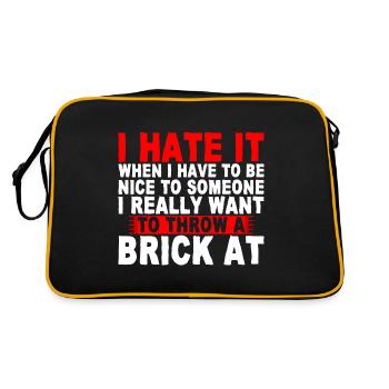 I Hate It When I Have To Be Nice To Someone 2 - Retro Tasche - Schwarz/Gold - Hinten