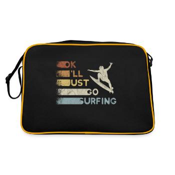 Je vais juste aller surfer vague expulser surfeur - Sac Retro - noir/or - Dos