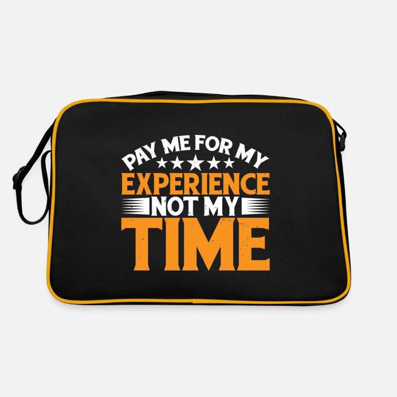 Payez-moi pour mon expérience, pas pour mon temps 3 Sac Retro