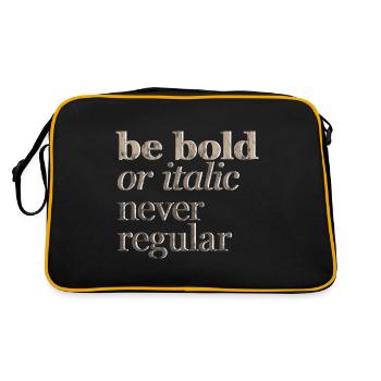 Soyez audacieux ou italique, jamais régulier 3 - Sac Retro - noir/or - Dos