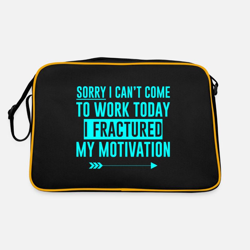 I Can't Come To Work, I Fractured My Motivation 4 Retro Bag