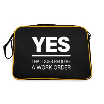 Yes, That Does Require A Work Order - Retro Bag - black/gold - Back