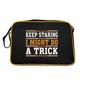 Keep Staring I Might Do A Trick 17 - Retro Bag - black/gold - Back