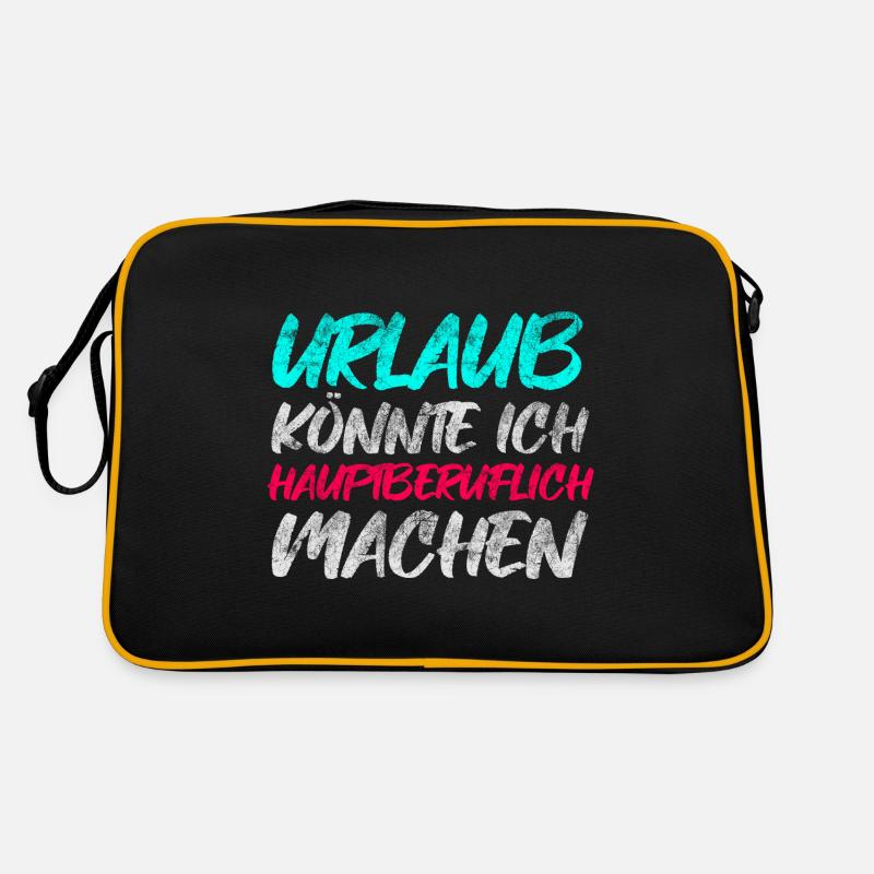 Urlaub könnte ich hauptberuflich machen - Retro Tasche - Schwarz/Gold