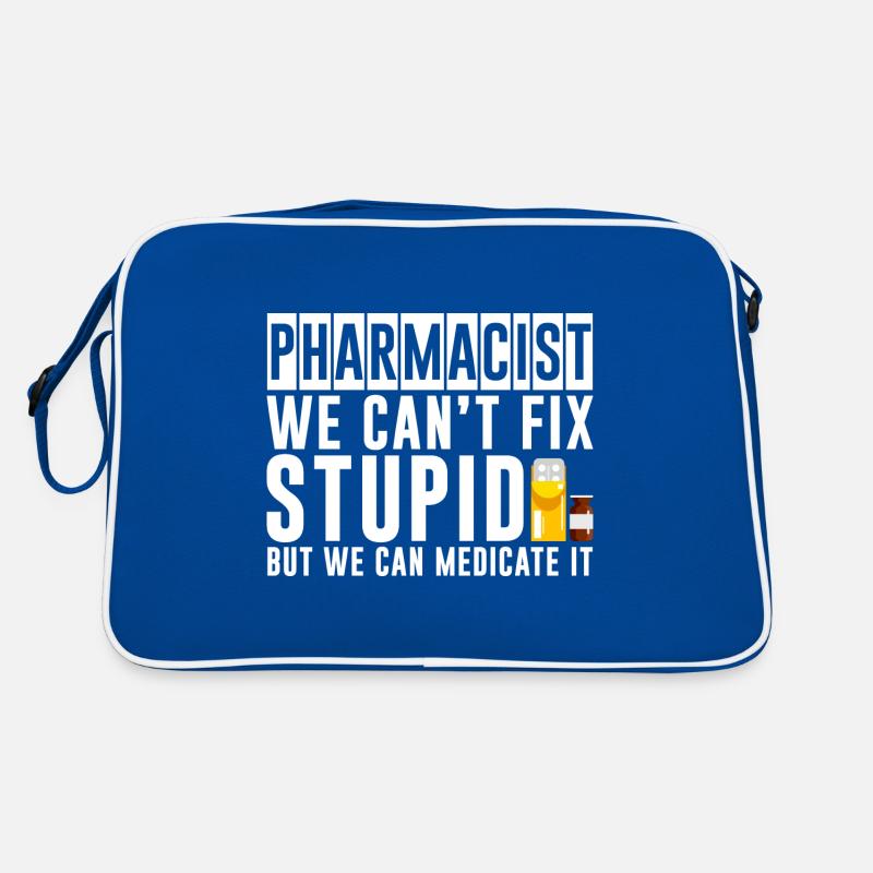 We Can't Fix Stupid But We Can Medicate It 4 Retro Bag