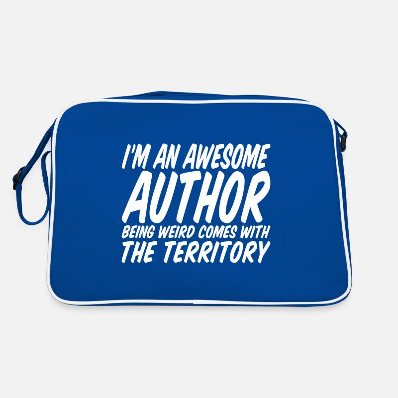 I'm An Author Being Weird Comes With Territory Retro Tasche