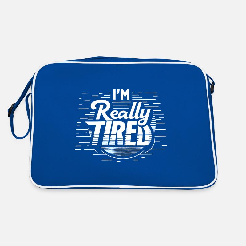 I'm Really Tired 8 Retro Tasche