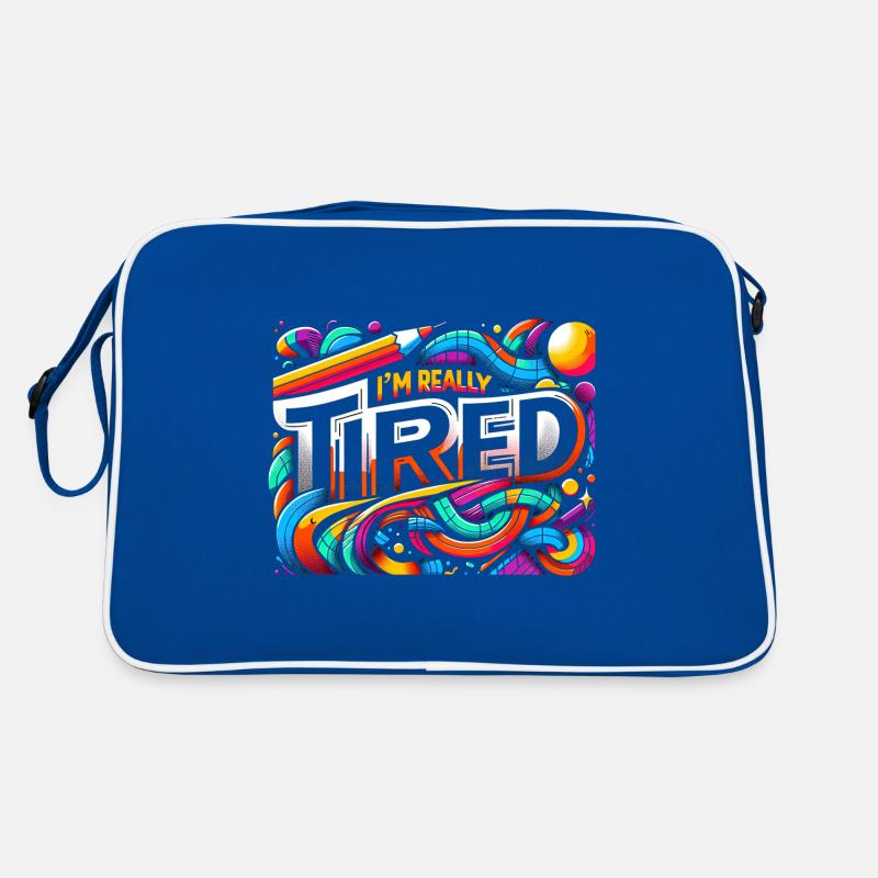 I'm Really Tired 7 Retro Tasche