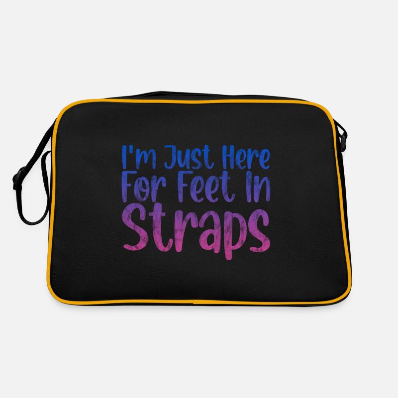 I'm Just Here For Feet In Straps 3 Retro Tasche