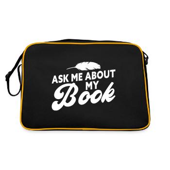 Ask Me About My Book Funny Author Writer Novel - Retro Tasche - Schwarz/Gold - Hinten