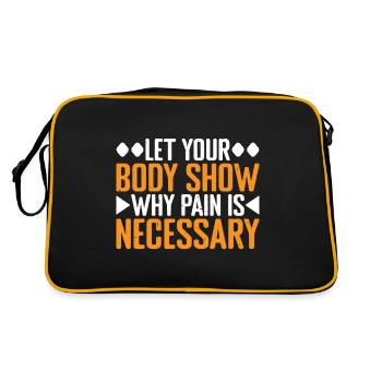 Let Your Body Show Why Pain Is Necessary 3 - Retro Bag - black/gold - Back