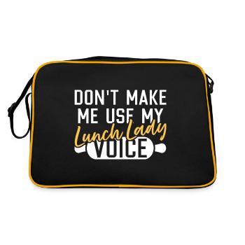 Zwingen Sie mich nicht, meine Lunch Lady Stimme zu - Retro Tasche - Schwarz/Gold - Hinten