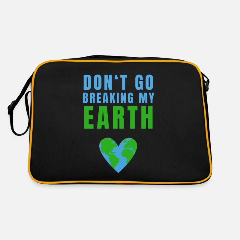 Do not Go Breaking My Earth Earth Planet Climate Retro Bag