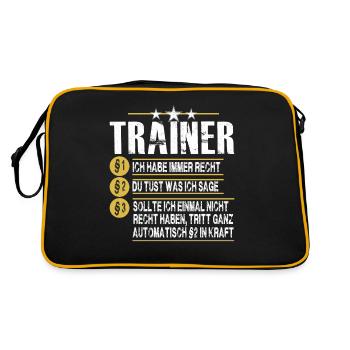Ich habe immer Recht! Ich bin der Trainer - Retro Tasche - Schwarz/Gold - Hinten