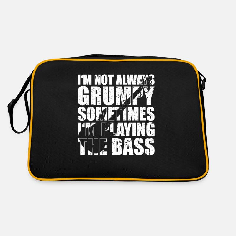 Bass Player Gift I’M NOT ALWAYS GRUMPY SOMETIMES Sac Retro