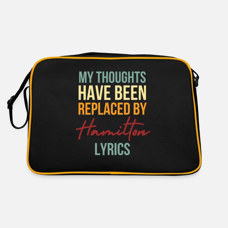 My Thoughts Have Been Replaced By Hamilton Lyrics - Retro Bag - black/gold