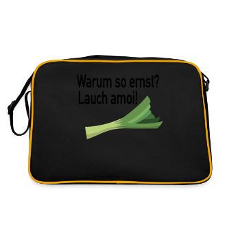 Warum so ernst? Lauch amoi! - Lauch Spaß Witz - Retro Tasche - Schwarz/Gold - Hinten