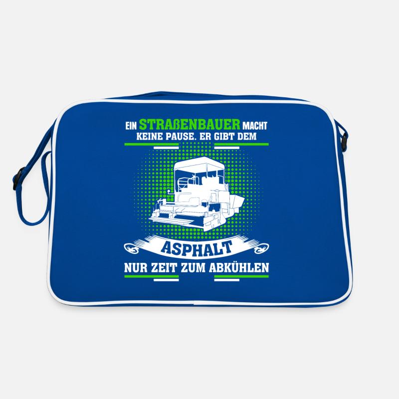 Straßenbauer - Straßenbau Spruch Retro Tasche