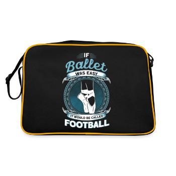 If Ballet Were Easy, It Would Be Football - Retro Bag - black/gold - Back