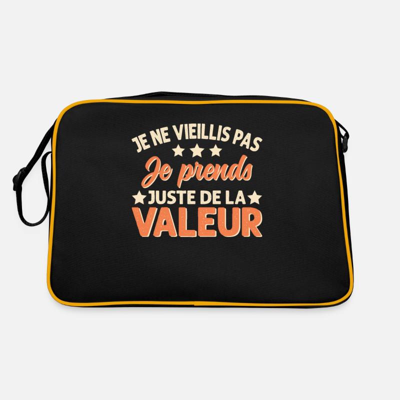 Je Ne Vieillis Pas Je Prends De La Valeur Sac Retro