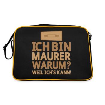 Ich bin Maurer Warum weil ich's kann - Retro Tasche - Schwarz/Gold - Hinten