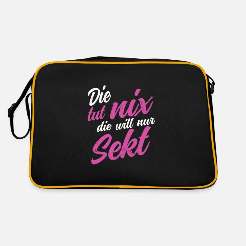 Die tut nix die will nur Sekt Party Polter Bier Retro Tasche