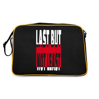 LAST BUT NOT LEAST - slogan sarcasme amusant disant - Sac Retro - noir/or - Dos