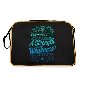 Is Not Knowing Your Own Strength A Strength Or - Retro Bag - black/gold - Back