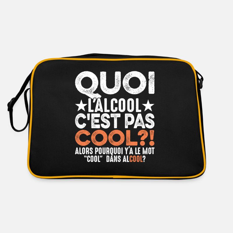 Quoi L'alcool C'est Pas Cool Humour Alcoolique Sac Retro