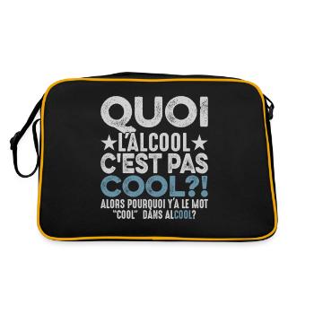 Quoi L'alcool C'est Pas Cool Humour Alcoolique - Sac Retro - noir/or - Dos