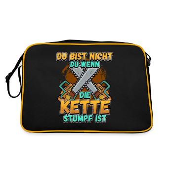 Du Bist Nicht Du Wenn Die Kette Stumpf Ist Förster - Retro Tasche - Schwarz/Gold - Hinten