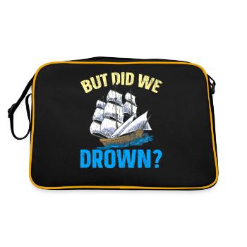Mais nous avons noyé le capitaine du navire Nautical - Sac Retro - noir/or - Dos