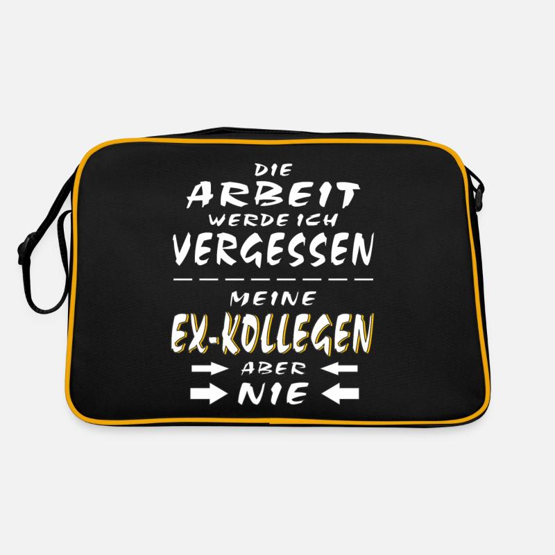 DIE ARBEIT WERDE ICH VERGESSEN EX-KOLLEGEN - Retro Tasche - Schwarz/Gold