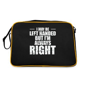 I may be left Handed but I'm always Right - Retro Bag - black/gold - Back